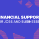 Financial Support for jobs and businesses HM Treasury