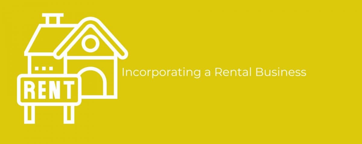 incorporating a rental business